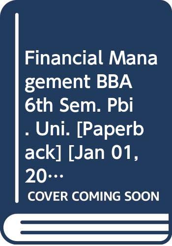 Imagen de archivo de Financial Management BBA 6th Sem. Pbi. Uni. a la venta por Books Puddle