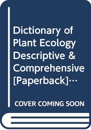 Beispielbild fr Dictionary of Plant Ecology Descriptive & Comprehensive zum Verkauf von Books Puddle