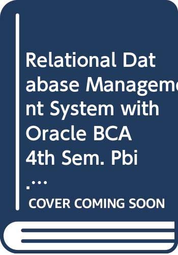 Stock image for Relational Database Management System with Oracle BCA 4th Sem. Pbi. Uni. for sale by Books Puddle