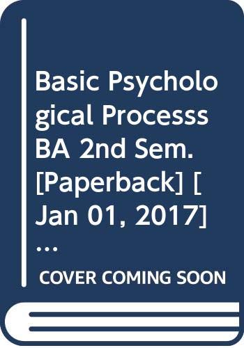 Stock image for Basic Psychological Processs BA 2nd Sem. for sale by Books Puddle