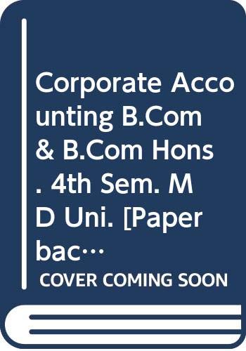 Imagen de archivo de Corporate Accounting B.Com & B.Com Hons. 4th Sem. MD Uni. a la venta por Books Puddle