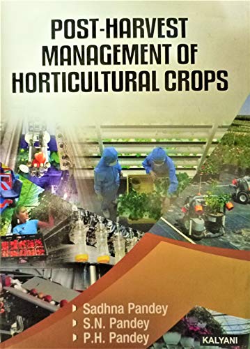 Stock image for Post Harvest Management and Horticultural Crop. for sale by Books Puddle
