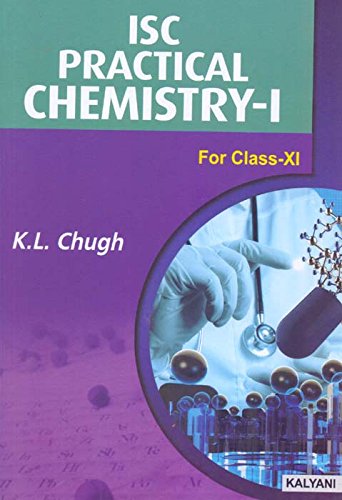 Stock image for ISC Practical Chemistry XI for sale by Books Puddle