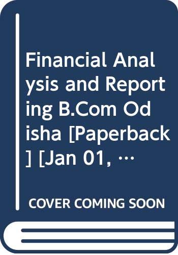 Stock image for Financial Analysis and Reporting B.Com Odisha for sale by Books Puddle