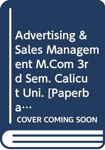 Stock image for Advertising & Sales Management M.Com 3rd Sem. Calicut Uni. for sale by Books Puddle