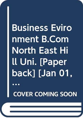 Stock image for Business Evironment B.Com North East Hill Uni. for sale by Books Puddle