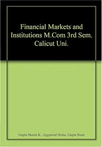 Stock image for Financial Markets and Institutions M.Com 3rd Sem. Calicut Uni. for sale by Books Puddle
