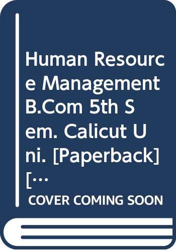 Stock image for Human Resource Management B.Com 5th Sem. Calicut Uni. for sale by Books Puddle