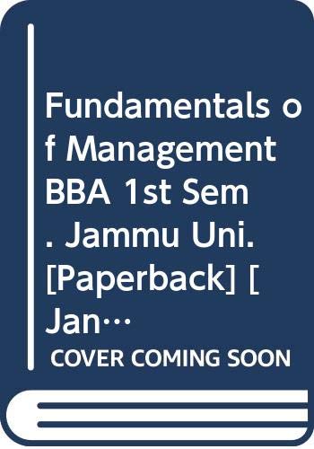 Stock image for Fundamentals of Management BBA 1st Sem. Jammu Uni. for sale by Books Puddle