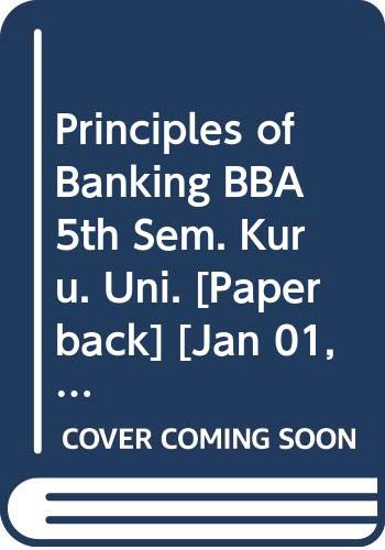 Imagen de archivo de Principles of Banking BBA 5th Sem. Kuru. Uni. a la venta por Books Puddle