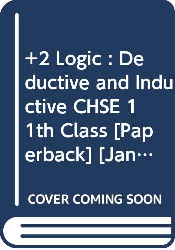 Stock image for 2 Logic : Deductive and Inductive CHSE 11th Class for sale by Books Puddle