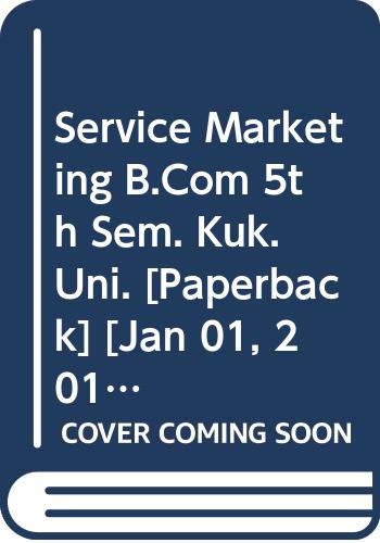 Stock image for Service Marketing B.Com 5th Sem. Kuk. Uni. for sale by Books Puddle