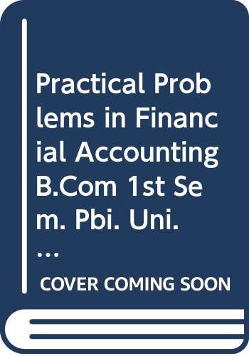 Stock image for Practical Problems in Financial Accounting B.Com 1st Sem. Pbi. Uni. for sale by Books Puddle