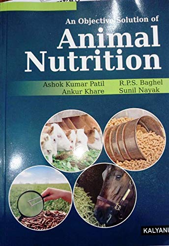 Stock image for AN OBJECTIVE SOLUTION OF ANIMAL NUTRITION for sale by Books Puddle