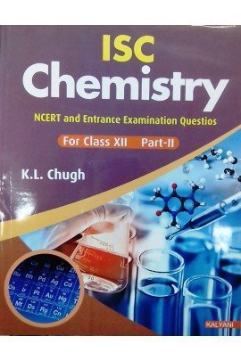 Stock image for ISC Chemistry Part - II (Vol. I & II) XIIth for sale by Mispah books