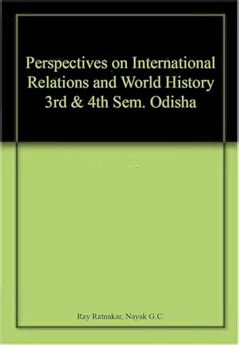 Stock image for Perspectives on International Relations and World History 3rd & 4th Sem. Odisha for sale by Books Puddle