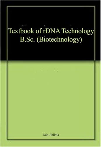 Beispielbild fr Textbook of rDNA Technology B.Sc. (Biotechnology) zum Verkauf von Books Puddle