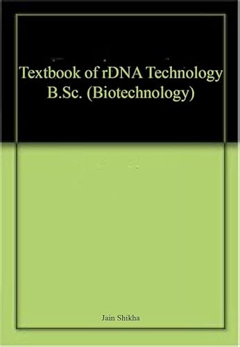 Imagen de archivo de Textbook of rDNA Technology B.Sc. (Biotechnology) a la venta por Majestic Books