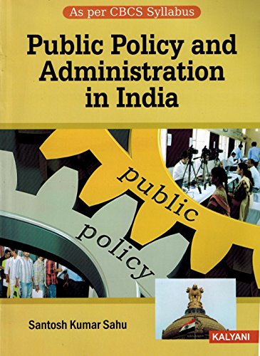 Stock image for Public Policy and Administration In India for sale by Books Puddle