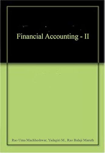 Beispielbild fr Financial Accounting - II zum Verkauf von Books Puddle