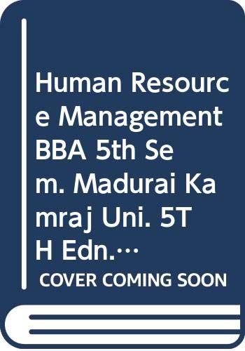 Stock image for Human Resource Management BBA 5th Sem. Madurai Kamraj Uni. for sale by Books Puddle