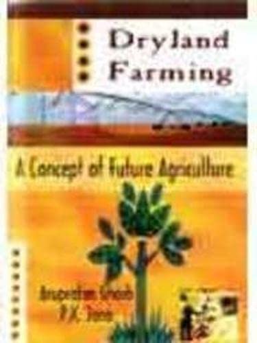 Stock image for Dryland Farming: A Concept of Future Agriculture for sale by Books Puddle