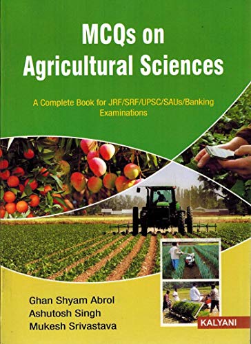 Stock image for MCQs on Agricultural Sciences A Complete Book for JRF/SRF/UPSC/SAUs & Banking Exams 1ST Edn. for sale by Books Puddle