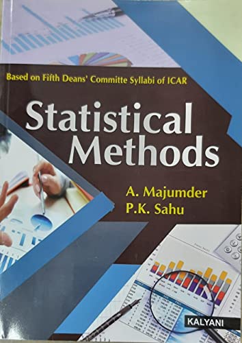 Stock image for Statistical Methods B.Sc. Agri., Dairy Fishery & Animal Science (ICAR) 1ST Edn. for sale by Books Puddle