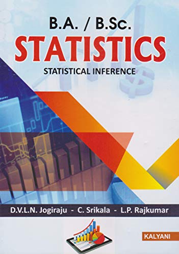 Stock image for B.A./B.Sc. Statistics Stastical Inference 2nd Year CBCS 4th Sem. Sem. telangana for sale by Books Puddle