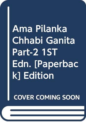 Stock image for Ama Pilanka Chhabi Ganita Part-2 1ST Edn. for sale by Books Puddle