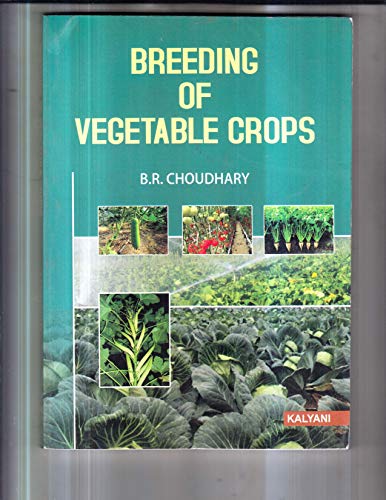 Stock image for Breeding of Vegetable Crops 1ST Edn. for sale by Books Puddle