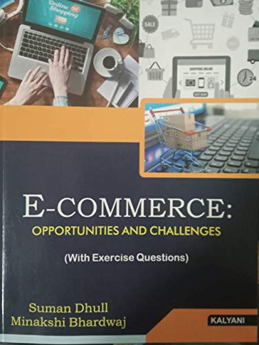 Imagen de archivo de E-Commerce: Opportunities & Challenges B.Com 2nd Sem. Hons. Pb. Uni. a la venta por Books Puddle