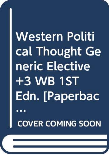 Imagen de archivo de Western Political Thought Generic Elective +3 WB a la venta por Books Puddle