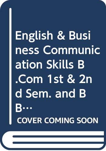 Stock image for English & Business Communication Skills B.Com 1st & 2nd Sem. and BBA 3rd & 4th Sem. Pb. Uni. 5TH Edn. for sale by Books Puddle