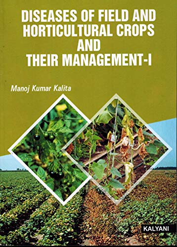 Stock image for Diseases Of Field And Horticultural Crops And Their Management - I for sale by Books Puddle