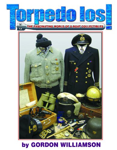 9789329700297: Torpedo Los!: The Fascinating World Of U-Boat Collectibles