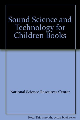 Stock image for Sound Science and Technology for Children Books for sale by Wonder Book