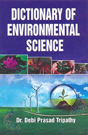 Stock image for Dictionary of Environmental Science for sale by Books Puddle
