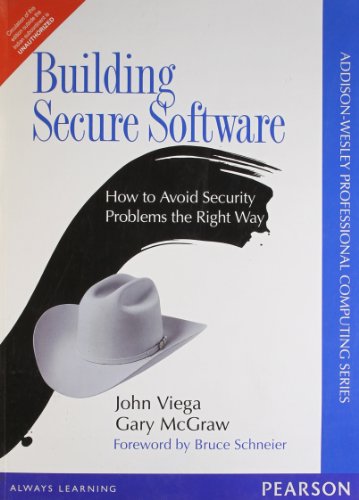 9789332501980: Building Secure Software: How to Avoid Security Problems the Right Way