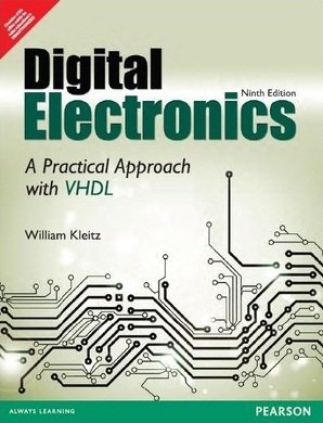 Imagen de archivo de Digital Electronics: A Practical Approach with VHDL 9th Ed. By William Kleitz (International Economy Edition) a la venta por dsmbooks