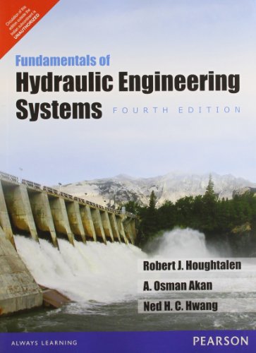 Stock image for Fundamentals of Hydraulic Engineering Systems 4/e for sale by SecondSale