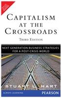 9789332508224: Capitalism at the Crossroads: Next Generation Business Strategies for a Post-Crisis World, 3/e