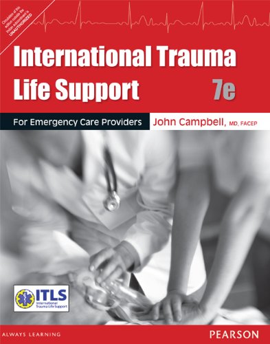 Beispielbild fr International Trauma Life Support for Emergency Care Providers 7th By John R. Campbell (International Economy Edition) zum Verkauf von dsmbooks