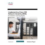 Beispielbild fr Implementing Cisco IOS Network Security (IINS 640-554) Foundation Learning Guide zum Verkauf von Majestic Books