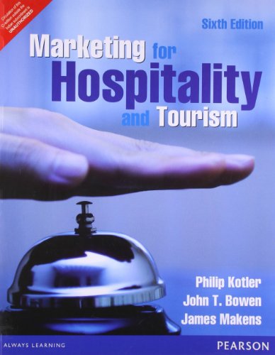 9789332518278: Marketing for Hospitality and Tourism 6th By Philip R Kotler (International Economy Edition)