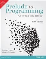 Beispielbild fr Prelude To Programming: Concepts And Design 5th Edition zum Verkauf von Books in my Basket