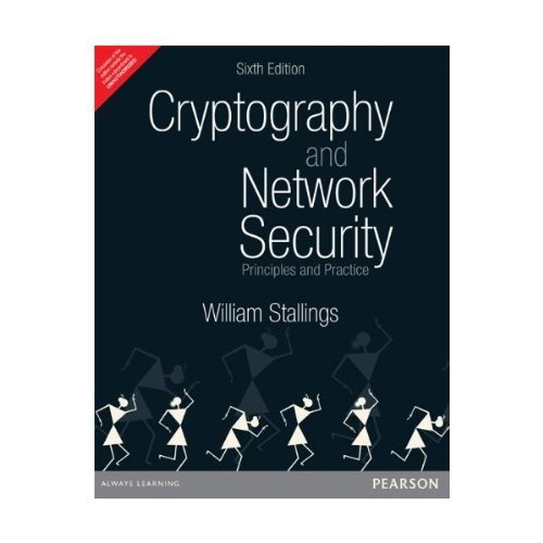 Imagen de archivo de Cryptography and Network Security: Principles and Practice 6th Ed. by Stallings (International Softcover Edition) a la venta por Better World Books