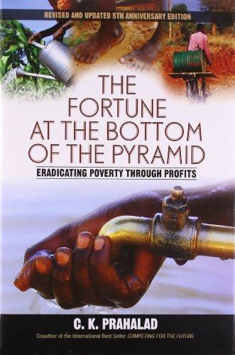 Stock image for Fortune at the Bottom of the Pyramid for sale by Majestic Books