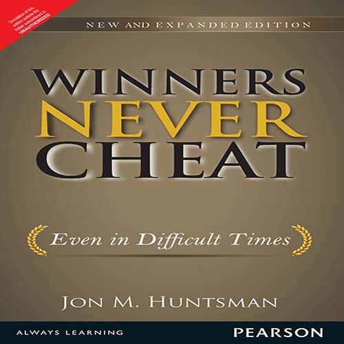 9789332518933: WINNERS NEVER CHEAT : EVEN IN DIFFICULT TIMES, NEW AND EXPANDED EDITION