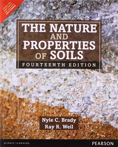 Stock image for The Nature and Properties of Soils, 14th Edition for sale by Goodwill Industries
